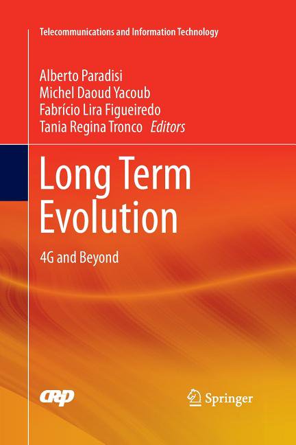 Telecommunications and Information Techn Long Term Evolution: 4g and Beyond, (Paperback)