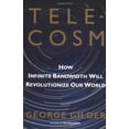 thumbnail image 1 of Pre-Owned TELECOSM: How Infinite Bandwidth will Revolutionize Our World (Hardcover) 0684809303 9780684809304, 1 of 1