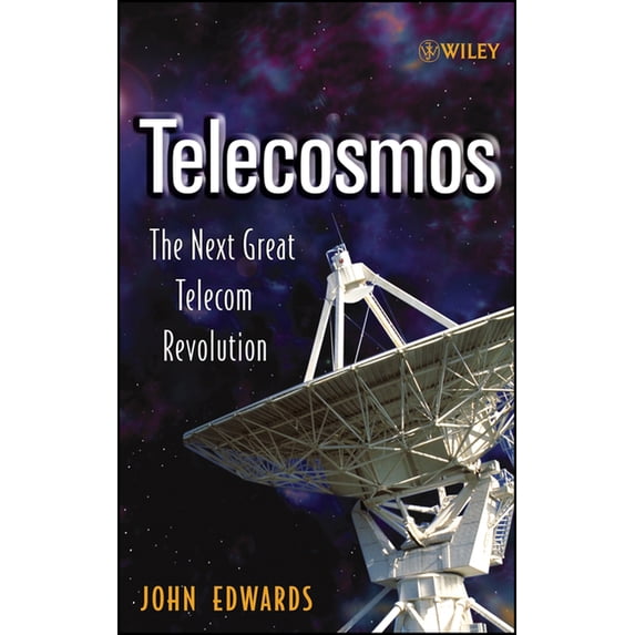 Telecosmos: The Next Great Telecom Revolution, (Paperback)