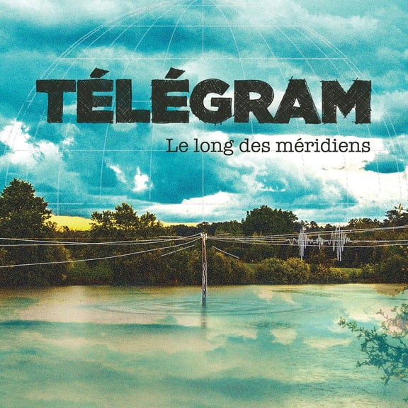 Telegram Le Long des Meridiens (Vinyl Record)