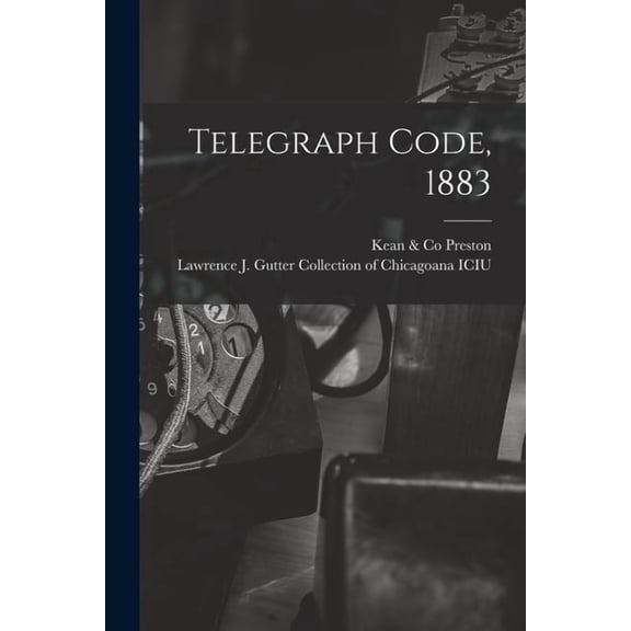 Telegraph Code, 1883 (Paperback)