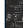 thumbnail image 1 of Telegraph and Telephone Lineman, (Paperback), 1 of 1