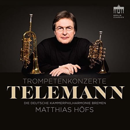 Telemann / Hofs - Trompetenkonzerte - Music & Performance - CD