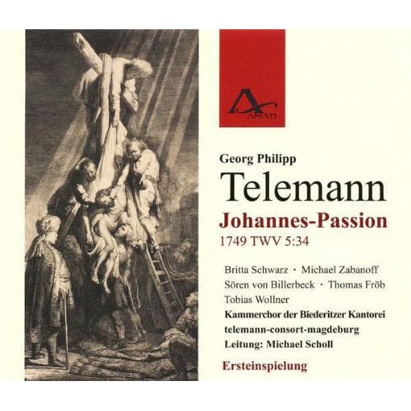 Telemann / Scholl - Telemann / Scholl : Johannes-Passion TWV 5:34 - Music & Performance - CD