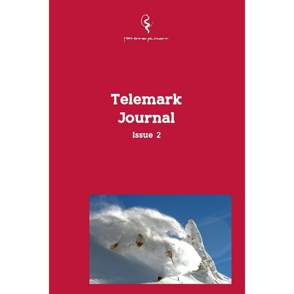 Telemark Journal Issue 2, (Paperback)