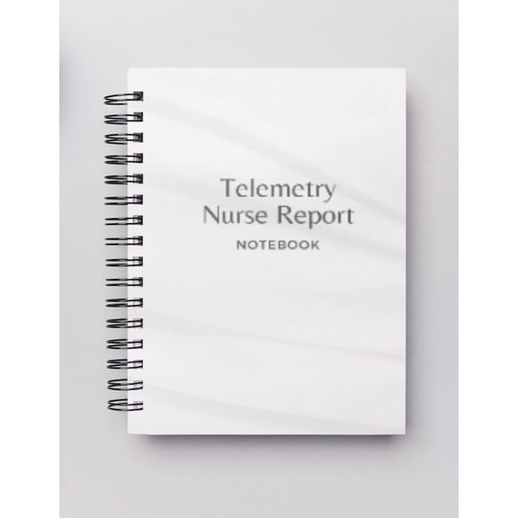 Telemetry (2 patients) Nurse Report Notebook
