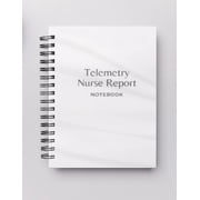 Telemetry 2 patients Nurse Report Notebook