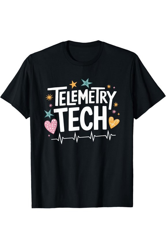Telemetry Tech, Cardiac Telemetry Nurse Ekg Technician T-Shirt Size S-5XL
