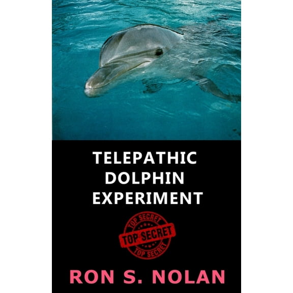 Telepathic Dolphin Experiment (Paperback)
