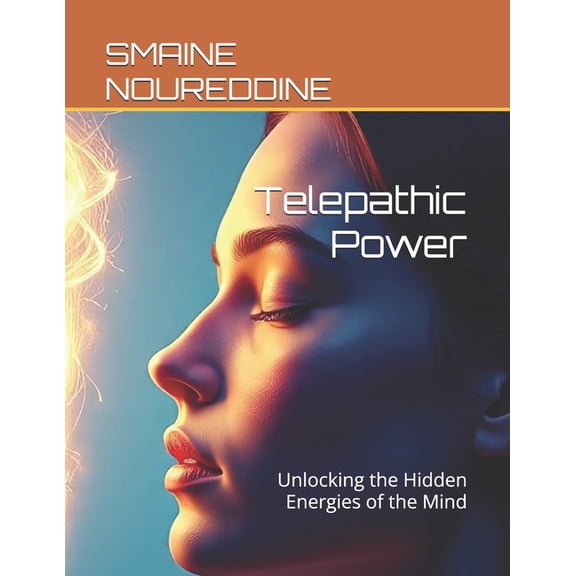 Novels Telepathic Power: Unlocking the Hidden Energies of the Mind, (Paperback)