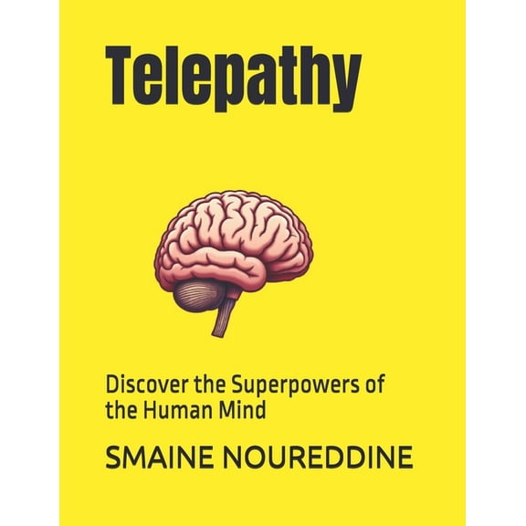 Telepathy: Discover the Superpowers of the Human Mind, (Paperback)