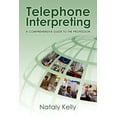 thumbnail image 1 of Telephone Interpreting: A Comprehensive Guide to the Profession, (Paperback), 1 of 1