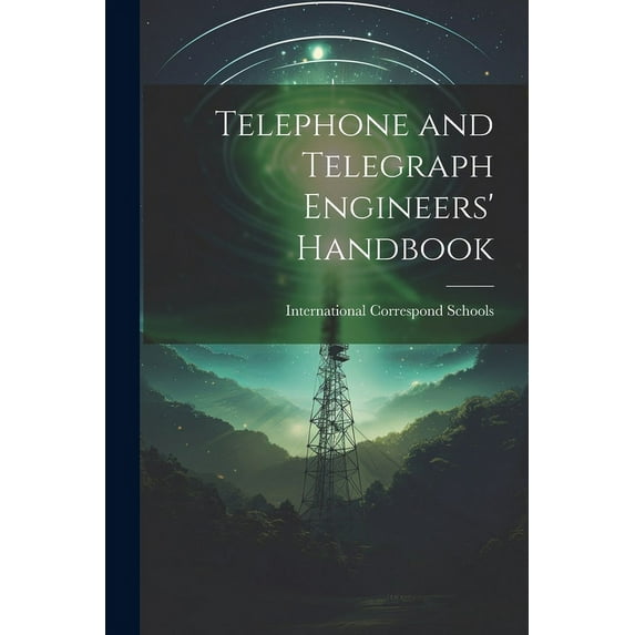 Telephone and Telegraph Engineers' Handbook (Paperback)