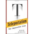 thumbnail image 1 of Pre-Owned Teleportation: The Impossible Leap (Hardcover) 0471470953 9780471470953, 1 of 1