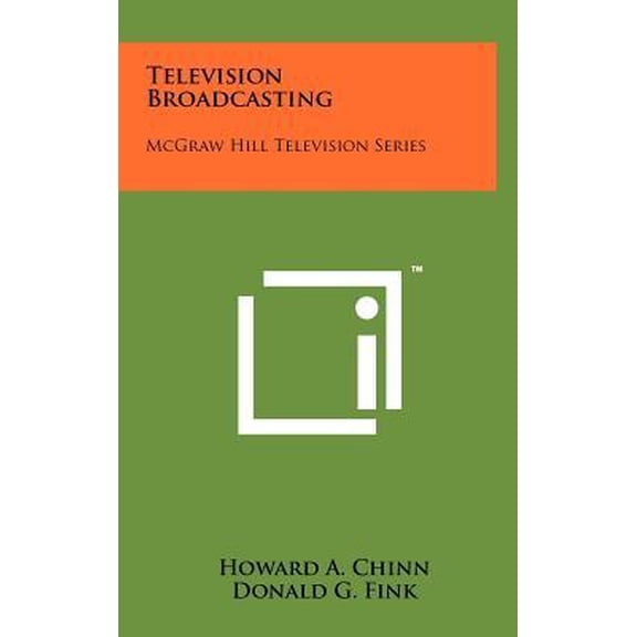 Television Broadcasting: McGraw Hill Television Series Hardcover