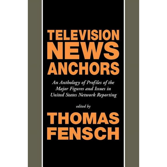 Television News Anchors (Paperback)
