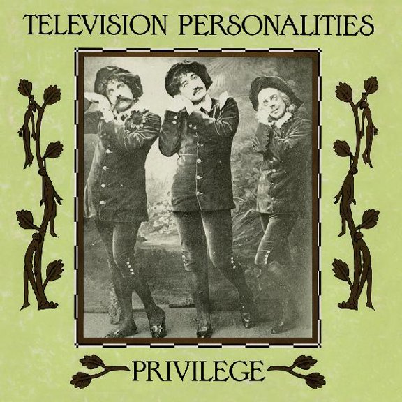 Television Personalities - Privilege - Music & Performance - CD