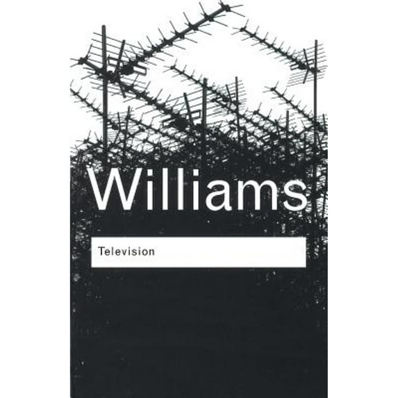 Pre-Owned Television: Technology and Cultural Form (Routledge Classics) (Paperback) 0415314569