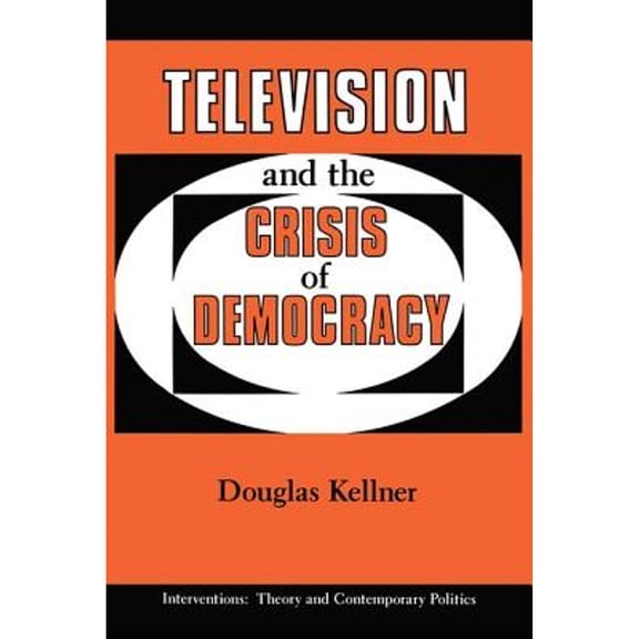 Pre-Owned Television and the Crisis of Democracy (Paperback) 0813305497 9780813305493