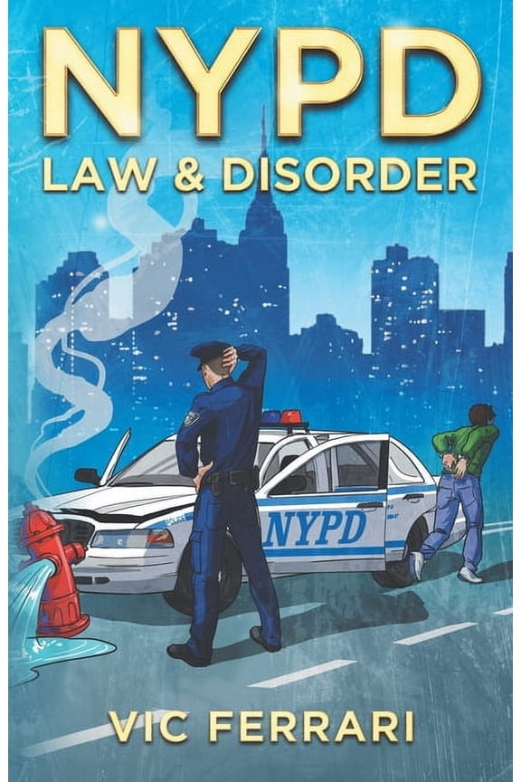 Tell All NYPD Books NYPD: Law & Disorder, (Paperback)