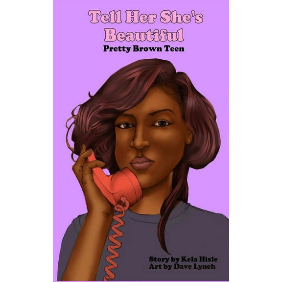 Tell Her She's Beautiful Pretty Brown Teen, (Paperback)