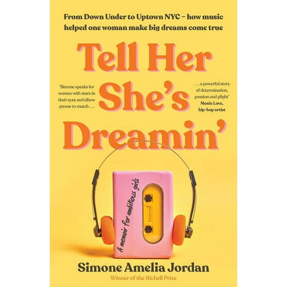 Tell Her She's Dreamin': A Memoir for Ambitious Girls, (Paperback)