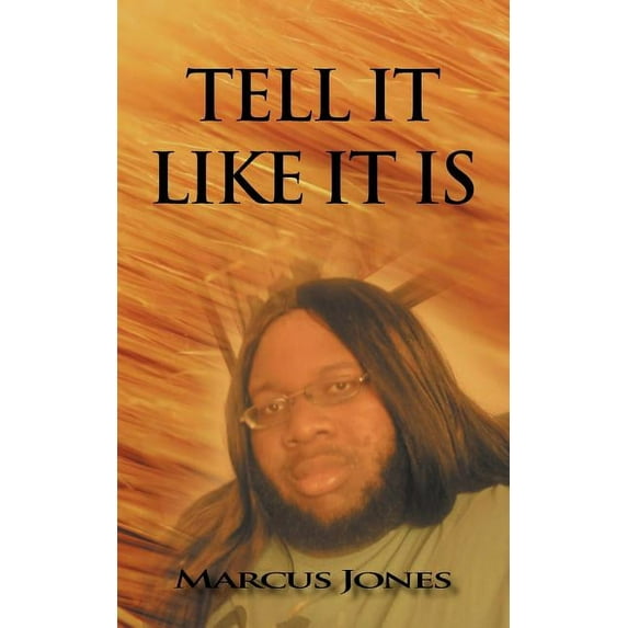 Tell It Like It Is (Paperback)