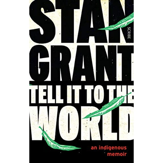 Pre-Owned Tell It to the World: An Indigenous Memoir (Paperback) 1947534262 9781947534261