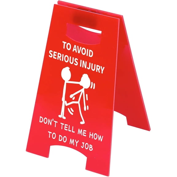 Don't Tell Me How to Do My Job Desk Sign Tabletop Caution Sign Answer Desk Rates Funny Office Cubicle Decor Red Office Desk Accessories for Coworker Teammate Employee Boss 4x6.3Inch