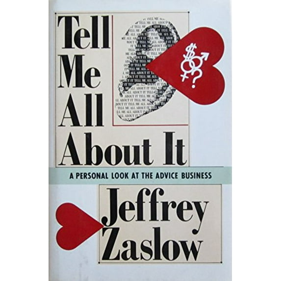 Pre-Owned Tell Me All about It: A Personal Look at the Advice Business (Hardcover) 0688083102 9780688083106