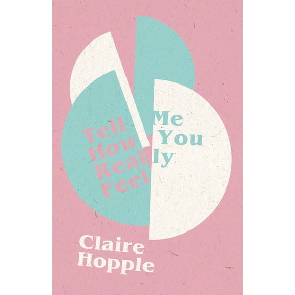 Tell Me How You Really Feel, (Paperback)