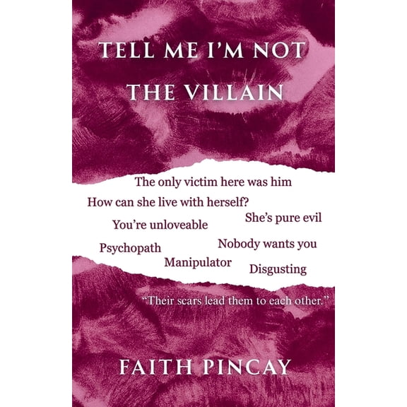 Tell Me I'm Not The Villain, (Paperback)