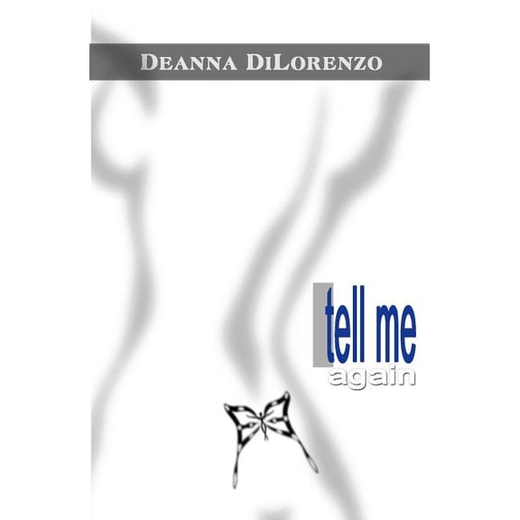 Tell Me Again Paperback