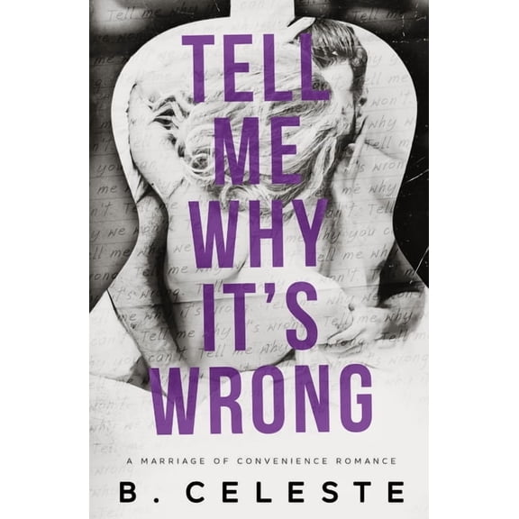 Tell Me Tell Me Why It's Wrong, (Paperback)