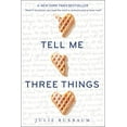 thumbnail image 1 of Pre-Owned Tell Me Three Things (Paperback) 0553535676 9780553535679, 1 of 1