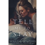 Second Chance Tell Me To Stay, Book 2, Paperback