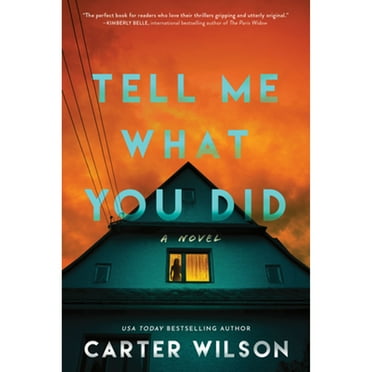 Pre-Owned Tell Me What You Did: A Novel, 9781464226229, 1464226229, Paperback,