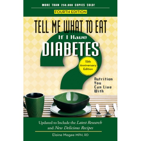 Pre-Owned Tell Me What to Eat If I Have Diabetes: Nutrition You Can Live with (Paperback) 1601633068 9781601633064