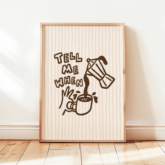 Tell Me When Printable, Retro Coffee Poster, Y2k Kitchen Wall Decor, Poster Only