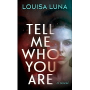 Tell Me Who You Are, Hardcover