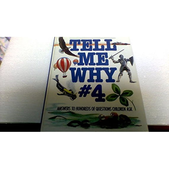 Pre-Owned Tell Me Why, 4 Hardcover