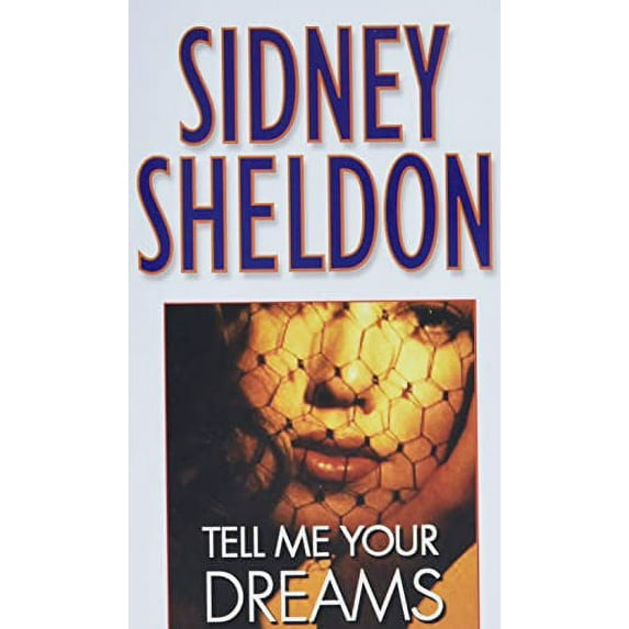 Pre-Owned Tell Me Your Dreams (Mass Market Paperback) 0446607207