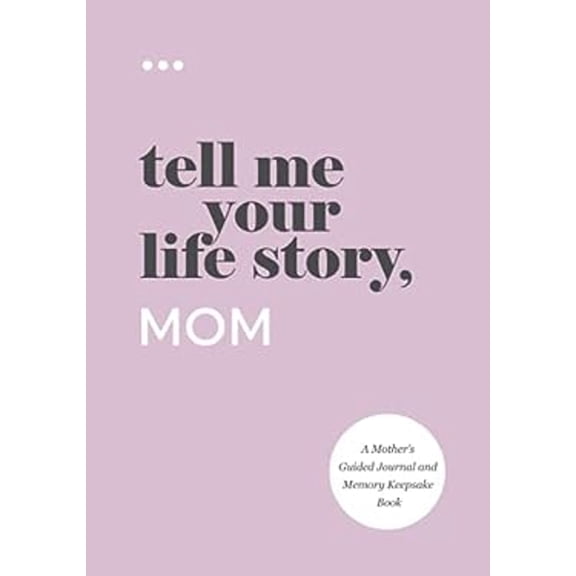 Pre-Owned Tell Me Your Life Story Mom Paperback by Questions About Me