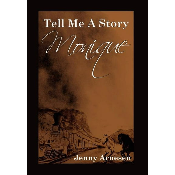 Tell Me a Story - Monique : The Early Years