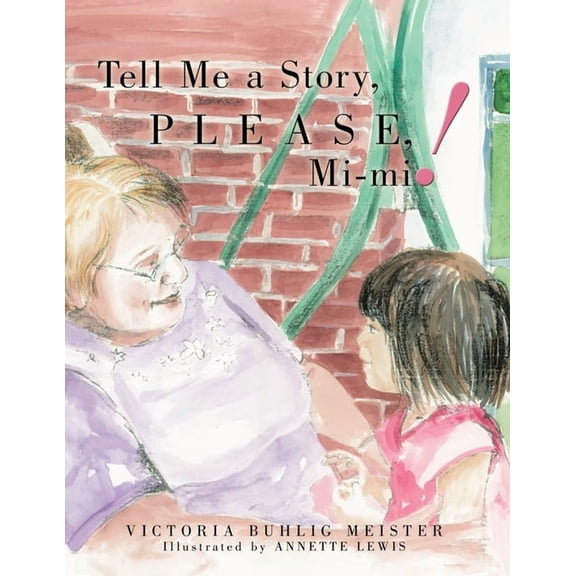 Tell Me a Story, Please, Mi-mi!, (Paperback)