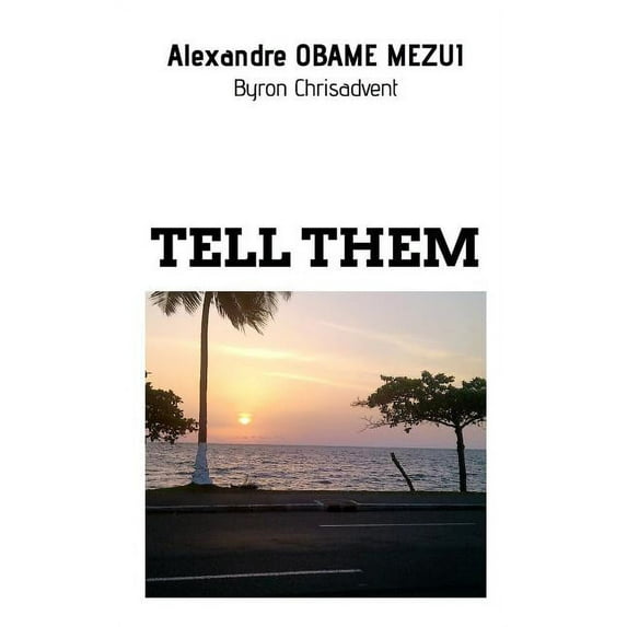 Tell Them: Who I Am and Who you Really Are, (Paperback)