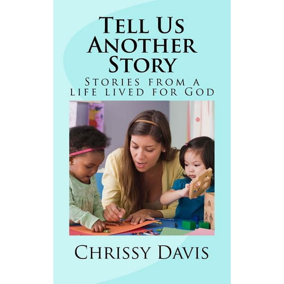 Tell Us Another Story (Paperback)