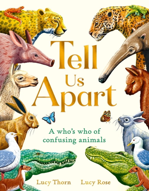 Tell Us Apart: A Who's Who of Confusing Animals, (Paperback)