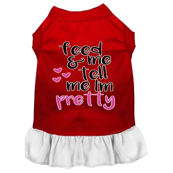 Pet Dog and Cat Dress Screen Printed, "Feed Me Tell Me I'm Pretty"
