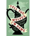 thumbnail image 1 of Pre-Owned Tell the Wolves I'm Home (Paperback) 0812982851 9780812982855, 1 of 1